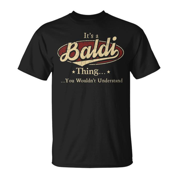 Its A Baldi Thing You Wouldnt Understand Baldi T-Shirt