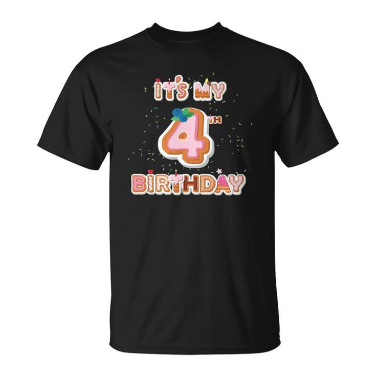 Its My 4Th Birthday Donut - 4 Years Old B-Day Girl Unisex T-Shirt