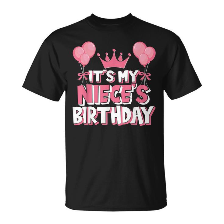 Its My Nieces Birthday Celebration  Unisex T-Shirt