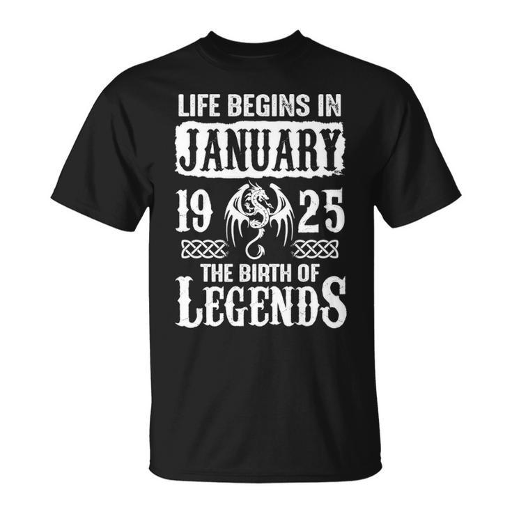 January 1925 Birthday Life Begins In January 1925 T-Shirt