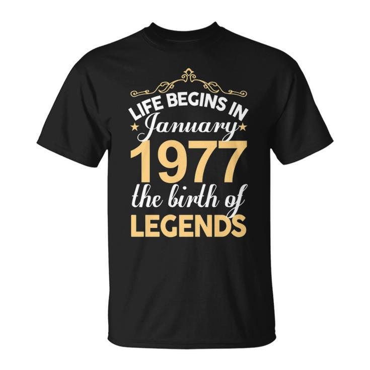 January 1977 Birthday Life Begins In January 1977 V2 T-Shirt