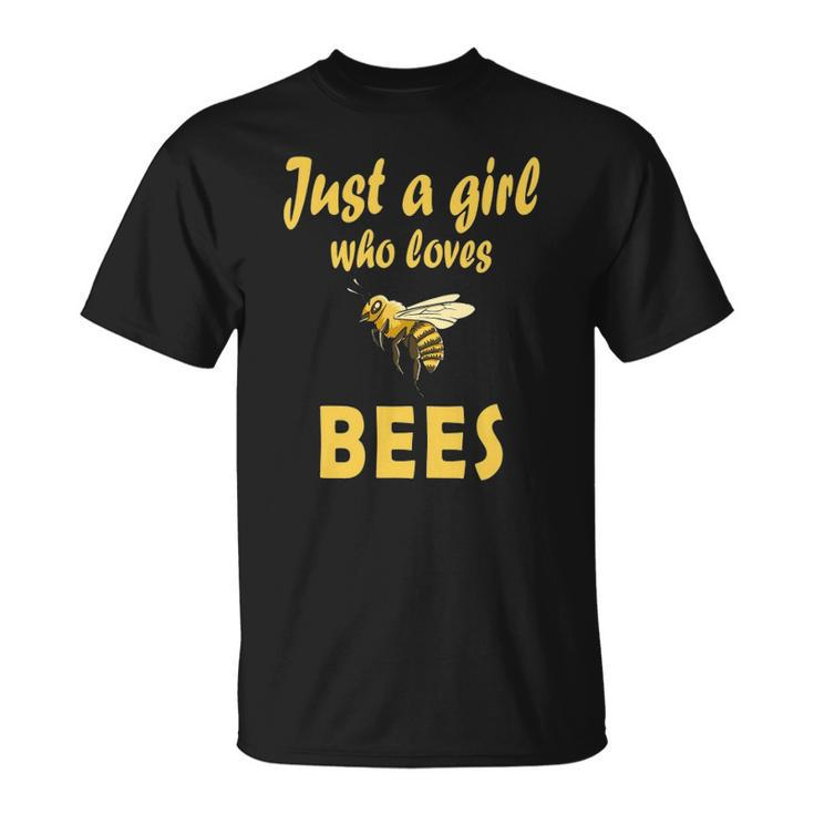Just A Girl Who Loves Bees Beekeeping Funny Bee Women Girls Unisex T-Shirt