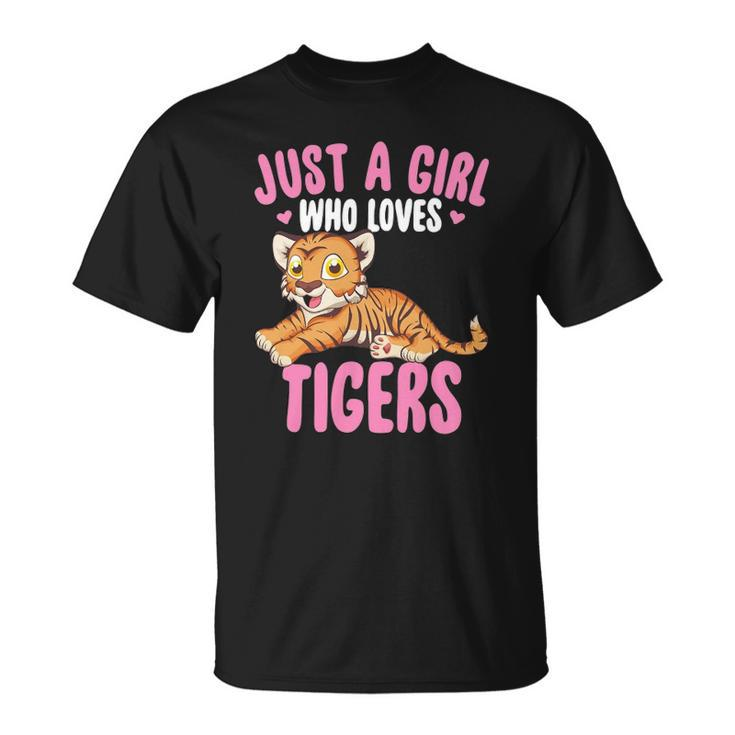 Just A Girl Who Loves Tigers Cute Kawaii Tiger Animal Unisex T-Shirt