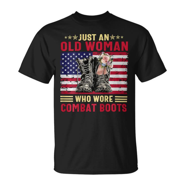 Just An Old Woman Who Wore Combat Boots T-Shirt Unisex T-Shirt