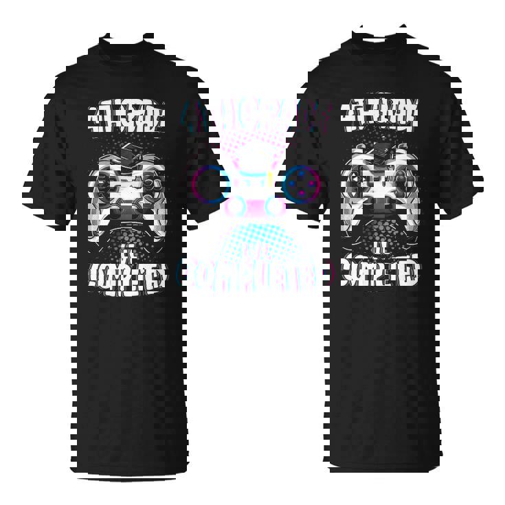 Kids 4Th Grade Graduate Gamer Fourth Grade Graduation Unisex T-Shirt