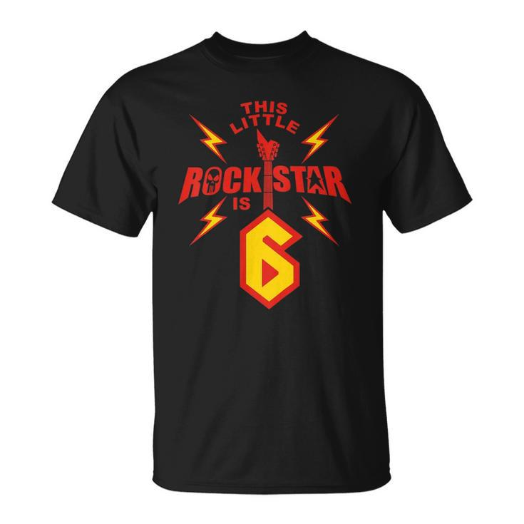 Kids 6Th Birthday Boys Rockstar Rock Music 6 Years Old Unisex T-Shirt