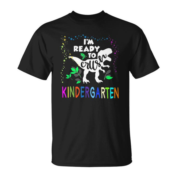 Kids Dinosaur Lover Im Ready To Crush Kindergarten Unisex T-Shirt