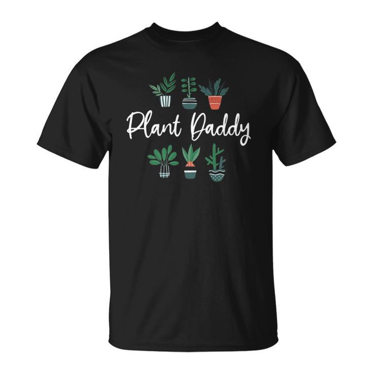 Landscaping Daddy Funny Garden Plant Lover For Gardeners  Unisex T-Shirt