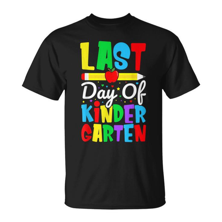 Last Day Of Kindergarten - Kids Last Day Of School  Unisex T-Shirt
