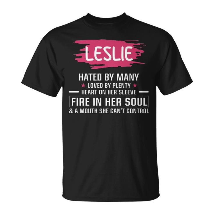 Leslie Name Leslie Hated By Many Loved By Plenty Heart On Her Sleeve T-Shirt