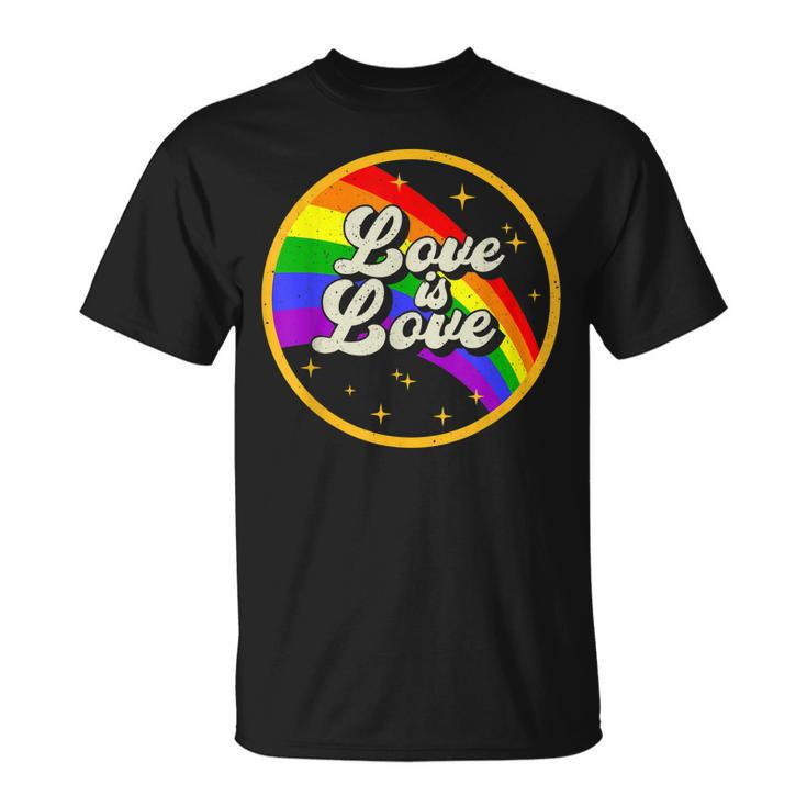 Love Is Love  Rainbow Lgbt Gay Lesbian Pride  Unisex T-Shirt