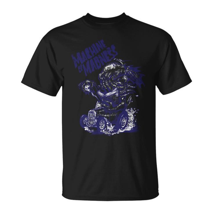 Machine Of Madness  214 Trending Shirt Unisex T-Shirt