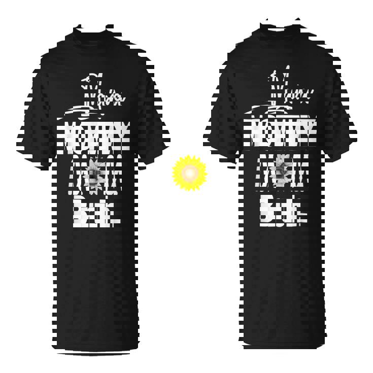 Mama Mommy Mom Bruh Sunflower Mommy And Me Boy Girl Mom Life T-shirt