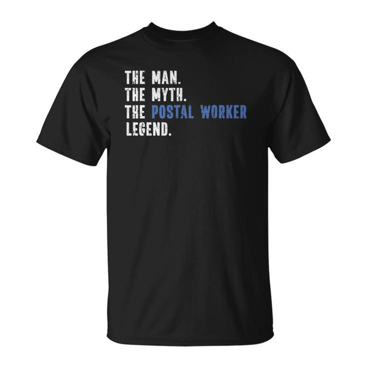 Man Myth Postal Worker Legend Mail Post T-shirt