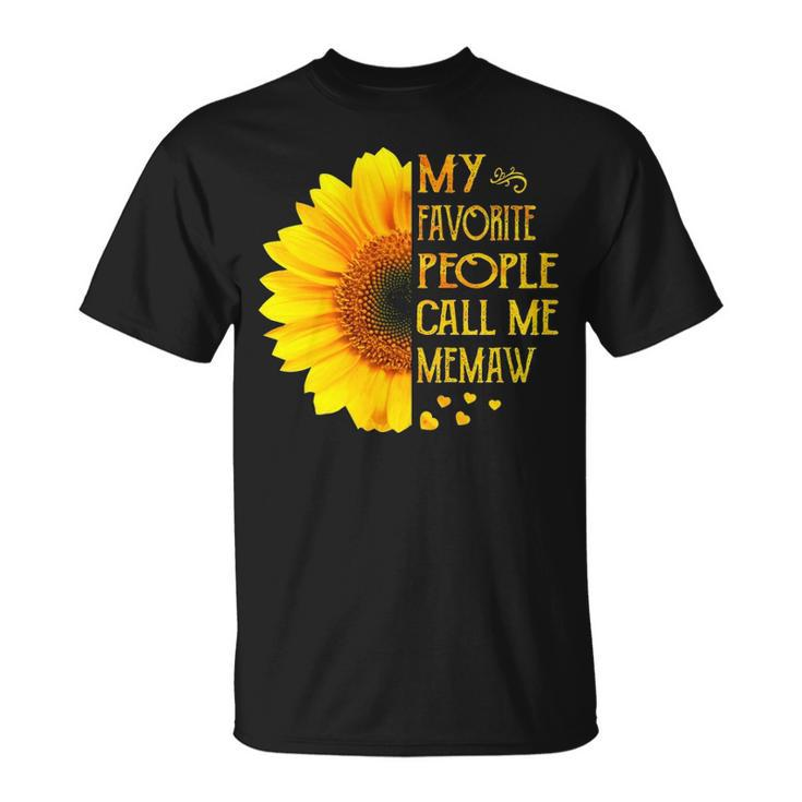 Memaw Grandma My Favorite People Call Me Memaw T-Shirt