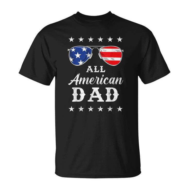 Mens All American Dad 4Th Of July Sunglasses And Stars Unisex T-Shirt