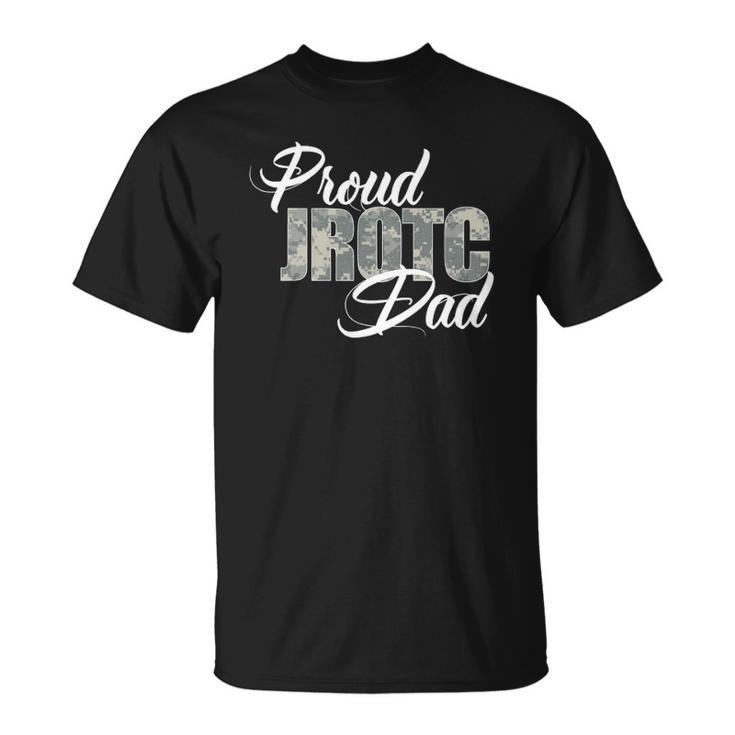 Mens Awesome Proud Jrotc Dad  For Dads Of Jrotc Cadets Unisex T-Shirt