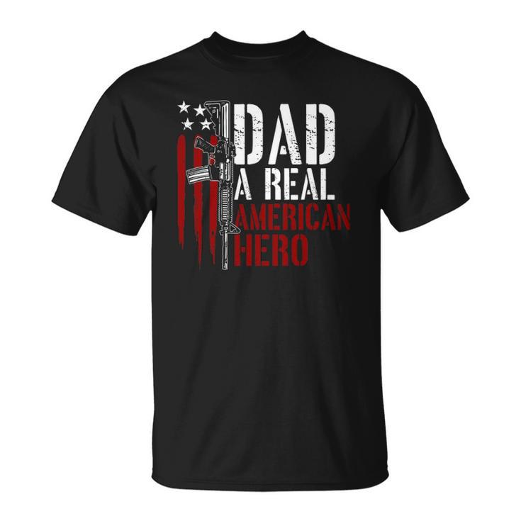 Mens Dad A Real American Hero Daddy Gun Rights Ar-15 Ver2 Unisex T-Shirt
