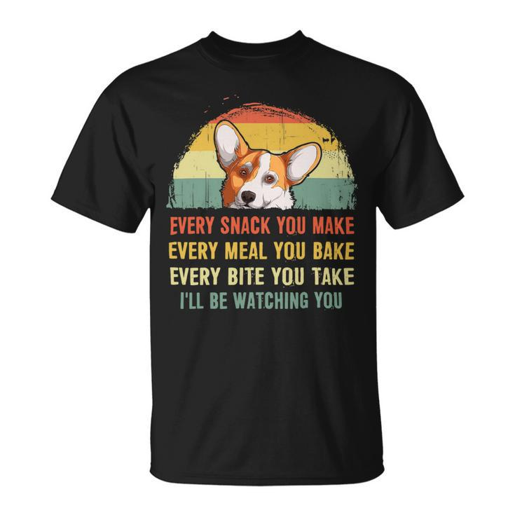 Mens Funny Corgi Retro Every Snack You Make Every Meal You Bake Unisex T-Shirt