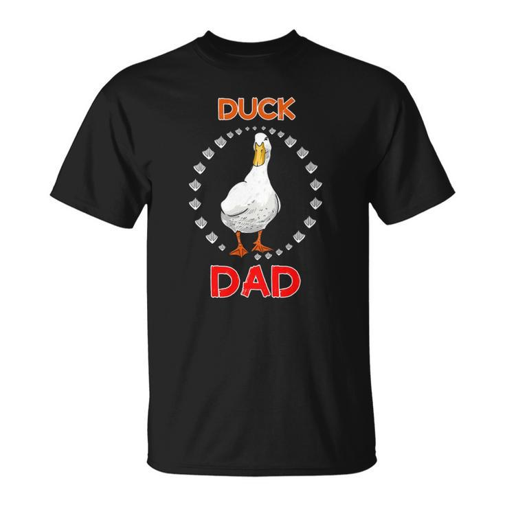 Mens Funny Duck Dad Duck Lover Funny Duck Owner For Men Unisex T-Shirt