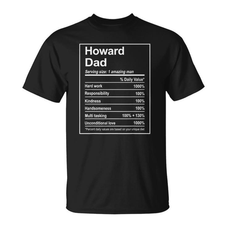 Mens Howard Dad Funny Men Nutrition Facts Fathers Day Michigan Unisex T-Shirt