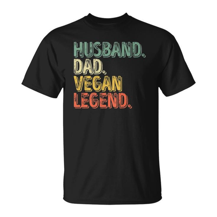 Mens Husband Dad Vegan Legend  Funny Fathers Day Unisex T-Shirt