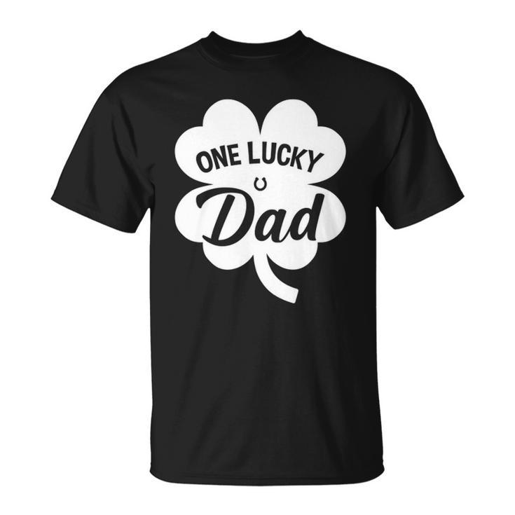 Mens One Lucky Dad Shamrock Four Leaf Clover St Patricks Day Unisex T-Shirt