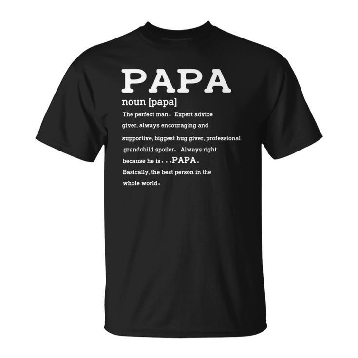 Mens Papa Definition Noun Nutrition Fathers Day Grandpa Unisex T-Shirt