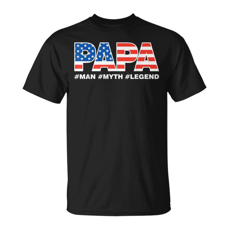 Mens Papa Man Myth Legend Dad Father Funny Fathers Day  Unisex T-Shirt