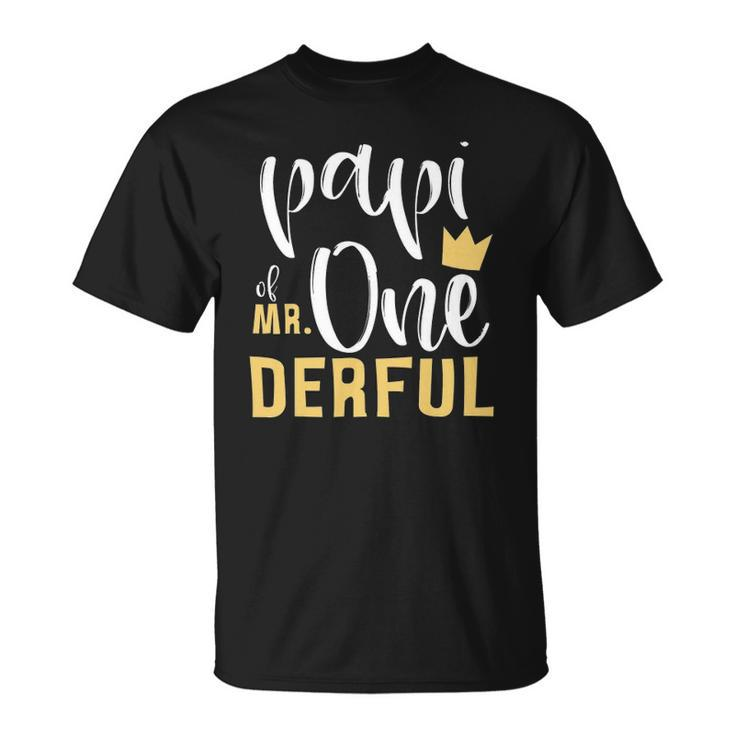 Mens Papi Of Mr Onederful 1St Birthday First One-Derful Matching Unisex T-Shirt