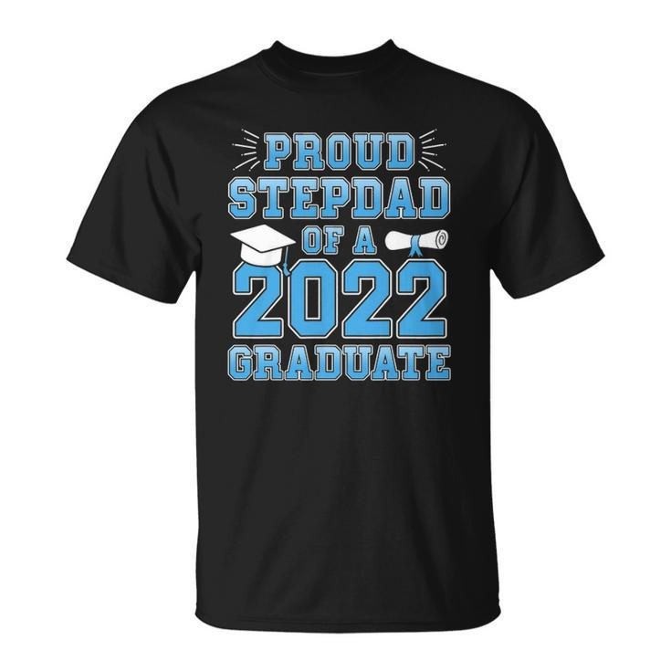 Mens Proud Stepdad Of A 2022 Graduate Stepfather Graduation Party Unisex T-Shirt