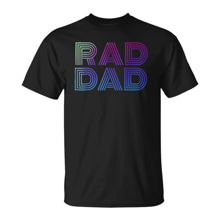 Mens Rad Dad 1980S Retro Fathers Day Unisex T-Shirt