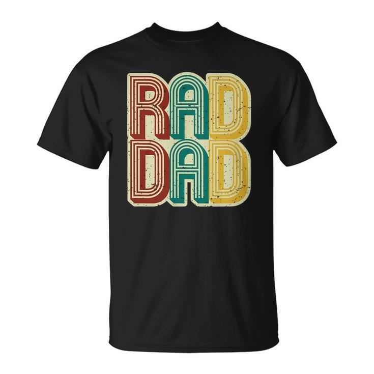 Mens Rad Dad  Vintage Retro Fathers Day Gift Unisex T-Shirt