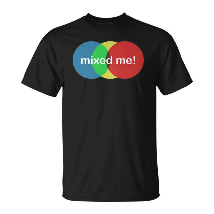 Mixed Me Funny Colors Colouring Unisex T-Shirt