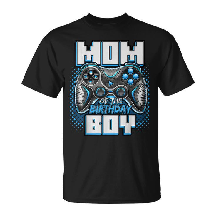 Mom Of The Birthday Boy Matching Video Game Birthday Party  Unisex T-Shirt