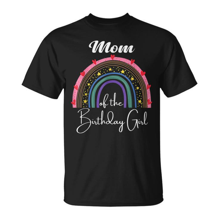 Mom Of The Birthday Girl Rainbow Boho Birthday Party Mama  Unisex T-Shirt