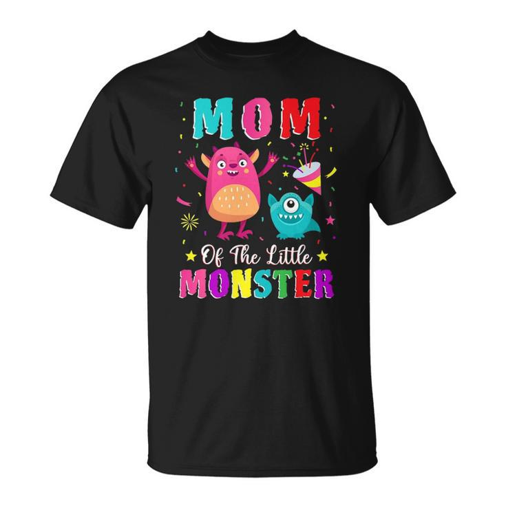 Mom Of The Little Monster Family Matching Birthday Son Unisex T-Shirt