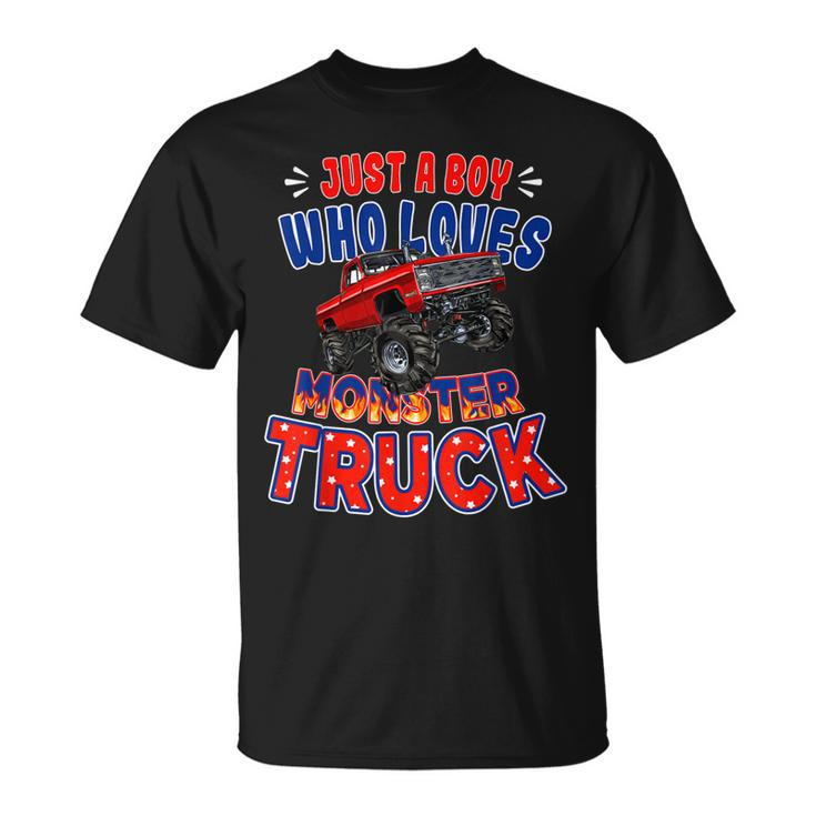 Monster Truck Just A Boy Who Loves Monster Truck For Kids  Unisex T-Shirt