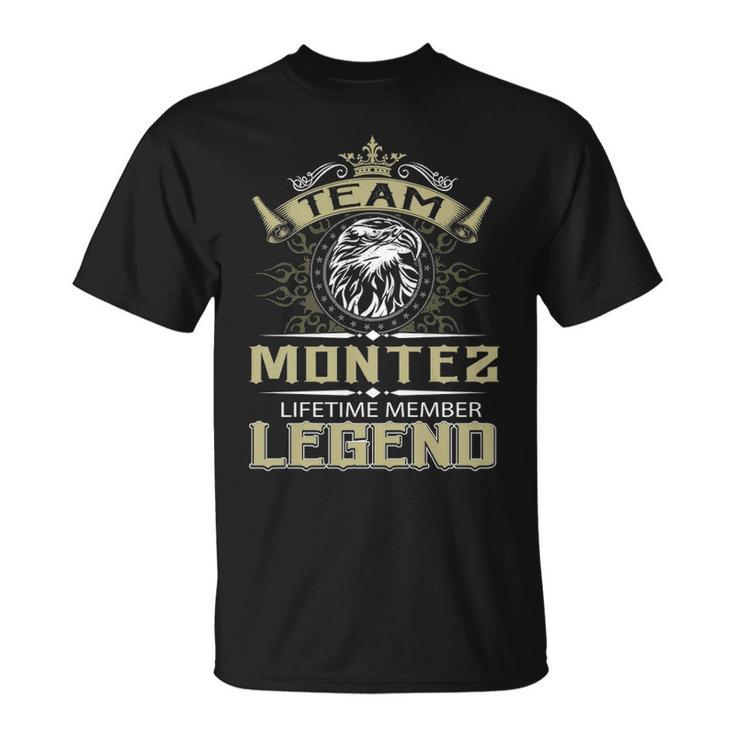 Montez Name Team Montez Lifetime Member Legend T-Shirt