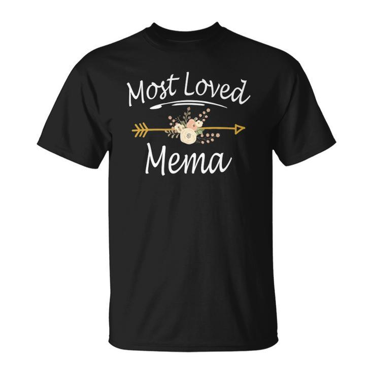 Most Loved Mema  Cute Mothers Day Gifts Unisex T-Shirt
