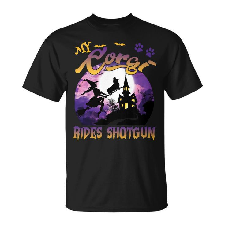 My Corgi Rides Shotgun Cool Halloween Protector Witch Dog Unisex T-Shirt