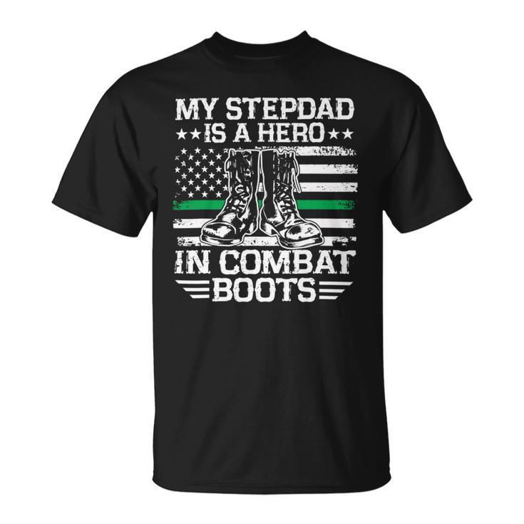 My Stepdad Is A Hero In Combat Boots 684 Shirt Unisex T-Shirt