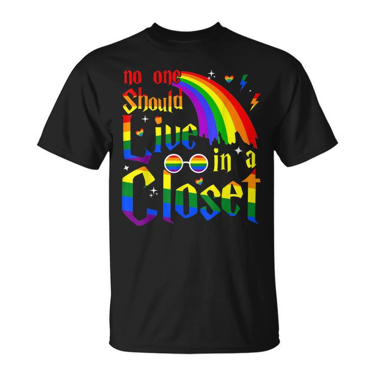 No One Should Live In A Closet Lgbt-Q Gay Pride Proud Ally  Unisex T-Shirt