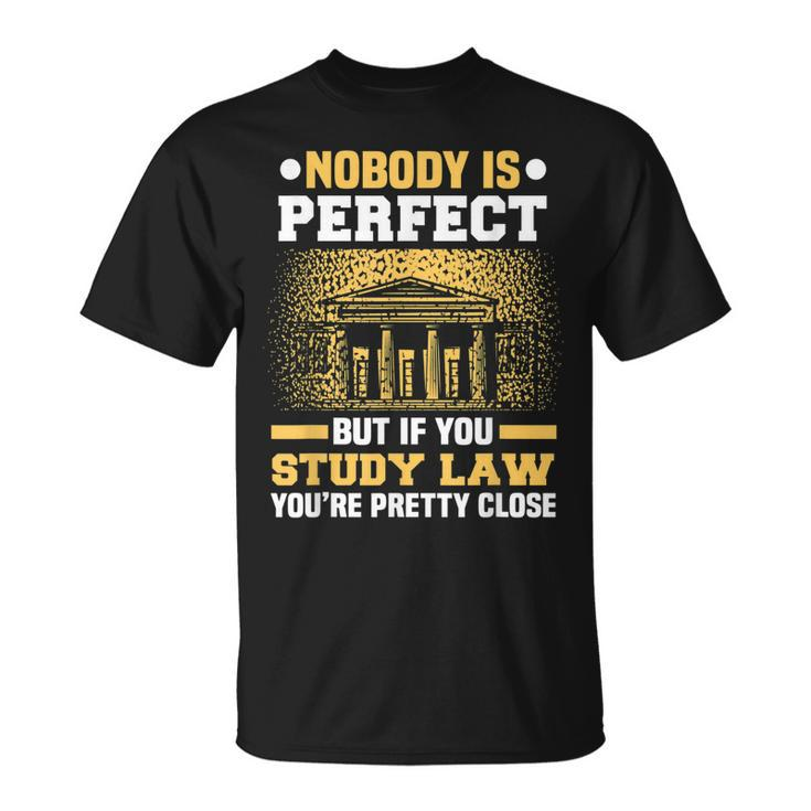 Nobody Is Perfect Lawyer Meme Future Attorney Retired Lawyer T-shirt