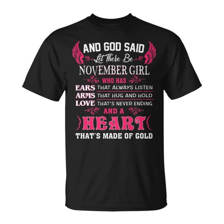 November Girl And God Said Let There Be November Girl T-Shirt