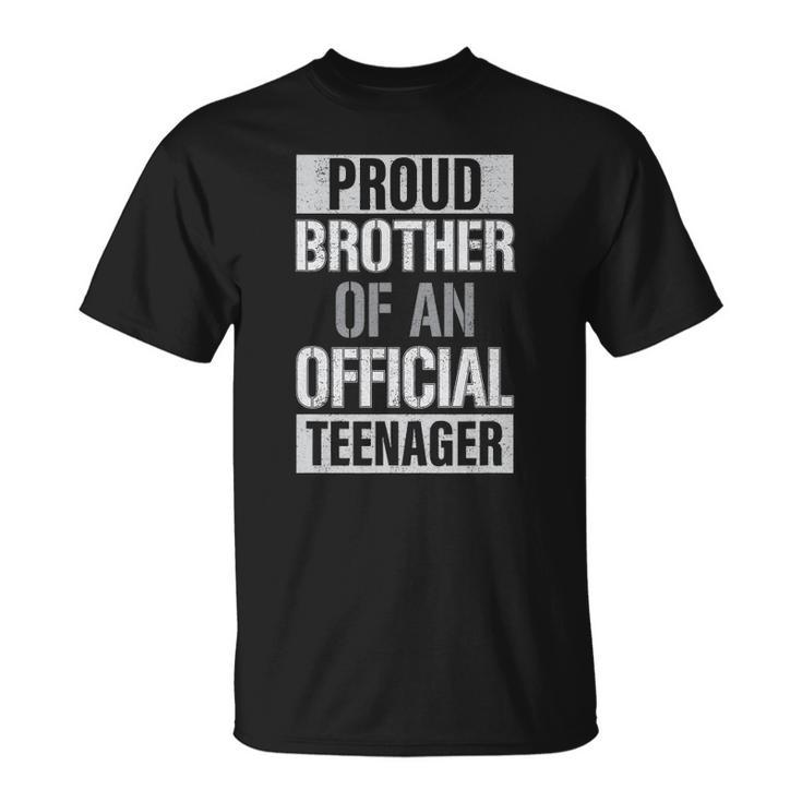 Official Teenager Brother 13Th Birthday Brother Party Gifts Unisex T-Shirt