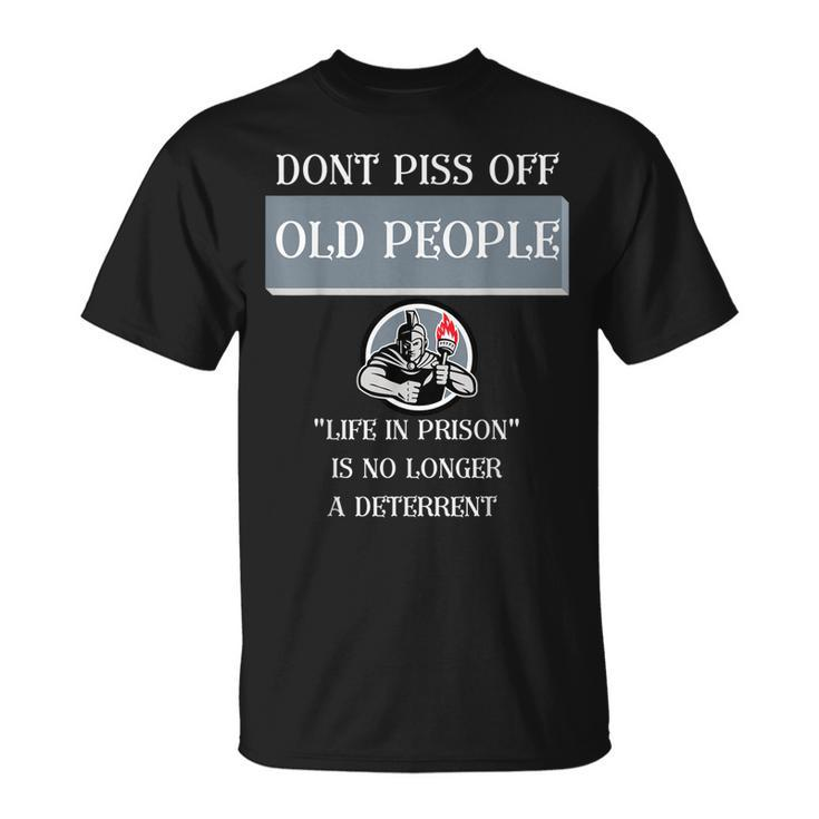 Old People Dont Mess With Old People Prison Badass T-shirt