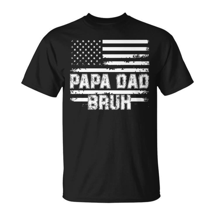 Papa Dad Bruh Fathers Day 4Th Of July Us Flag Vintage 2022   Unisex T-Shirt