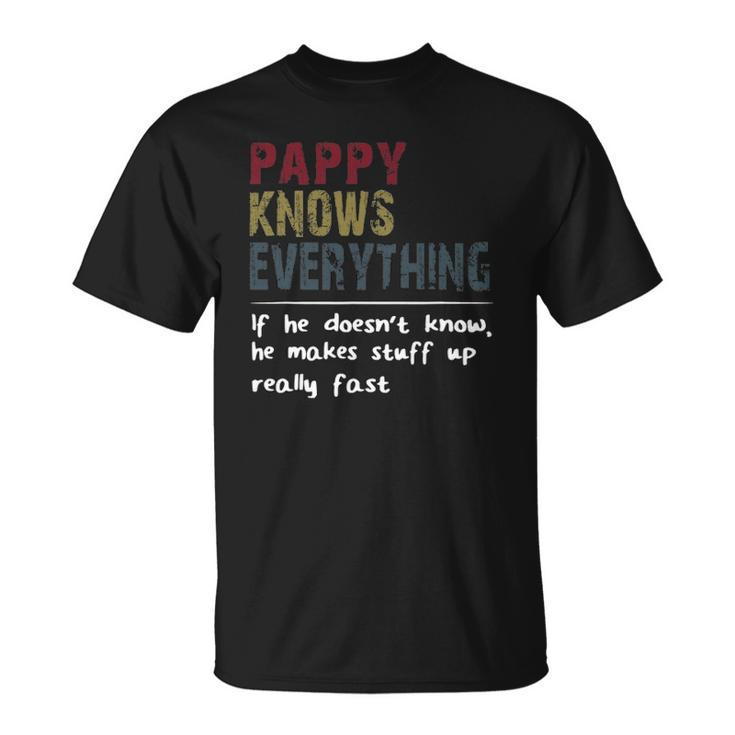 Pappy Knows Everything If He Doesnt Know Fathers Day T-shirt