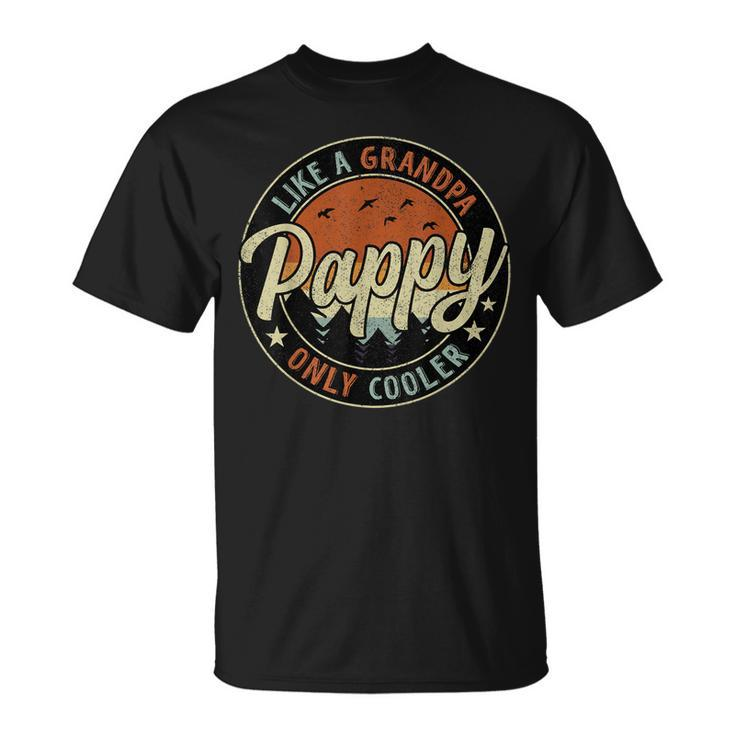 Pappy Like A Grandpa Only Cooler Vintage Retro Fathers Day  Unisex T-Shirt